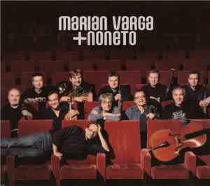 Marián Varga - Marián Varga + Noneto
