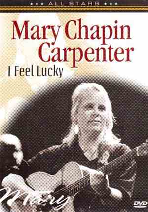 Mary Chapin Carpenter - I Feel Lucky