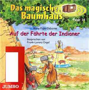 Mary Pope Osborne - Das Magische Baumhaus (Auf Der Fährte Der Indianer)
