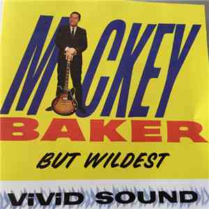 Mickey Baker - But Wildest