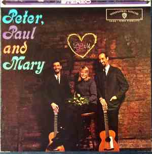 Peter, Paul And Mary - Peter, Paul And Mary