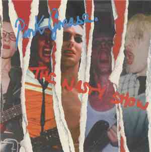 Pink Grease - The Nasty Show