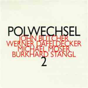 Polwechsel - Polwechsel 2