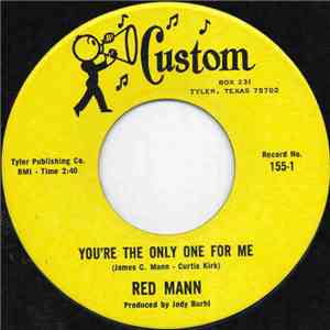 Red Mann - You're The Only One For Me