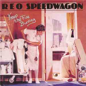 REO Speedwagon - Keep The Fire Burning