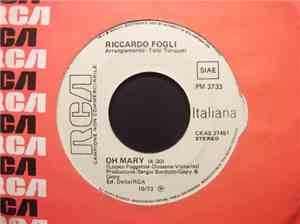 Riccardo Fogli - Due Regali / Oh Mary