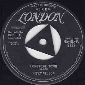 Ricky Nelson  - Lonesome Town