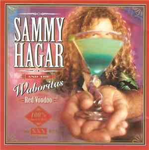 Sammy Hagar And The Waboritas - Red Voodoo