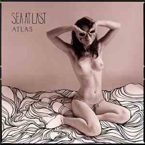 Sea At Last - Atlas