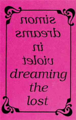 Simon Dreams In Violet - Dreaming The Lost