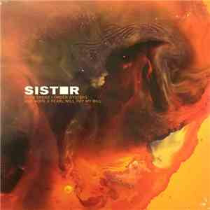 Sister  - If I'm Broke I Order Oysters And Hope A Pearl Will Pay My Bill