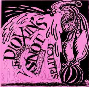 Snot , Dioxin's - Split CD