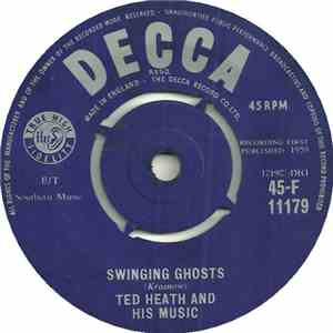 Ted Heath And His Music - Swinging Ghosts / Indian Love Call