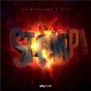 The Machine  & NV!N - Stomp!