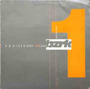 Various - Bzrk Anniversary Trilogy Part. 1