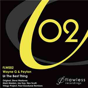 Wayne G & Peyton - Ur The Best Thing