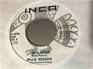 Willie Rosario - En El Monte / Ni Pa'lla Voy A Mirar
