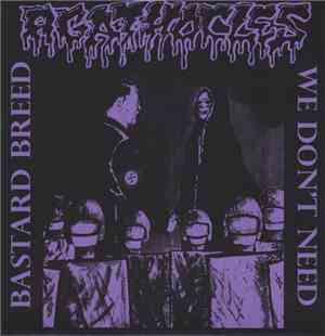 Agathocles - Bastard Breed We Don't Need