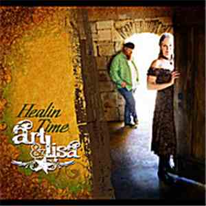 Art & Lisa - Healin Time