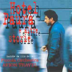 Avion Travel - Hotel Paura E Altre Storie