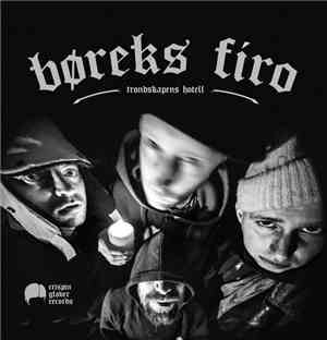 Børeks Firo - Trondskapens Hotell