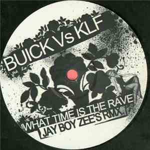 Buick Vs KLF - What Time Is The Rave