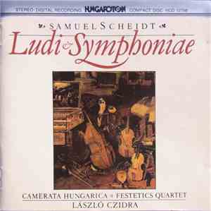 Camerata Hungarica, Festetics Quartet, László Czidra - Samuel Scheidt - Lud ...
