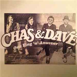 Chas And Dave - One Fing 'N' Anuvver