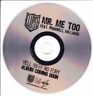 Clipse Featuring, Pharrell Williams - Mr. Me Too