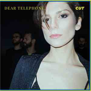 Dear Telephone - Cut