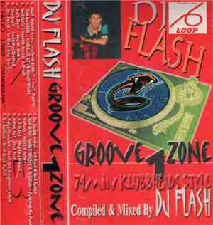 DJ Flash  - Groove Zone 1