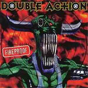 Double Action - Fireproof