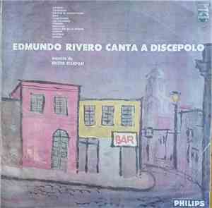 Edmundo Rivero - Edmundo Rivero Canta A Discepolo