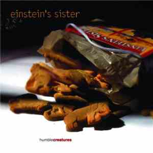 Einstein's Sister - Humble Creatures