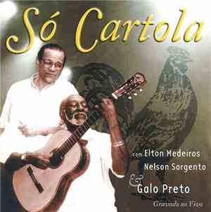 Elton Medeiros, Nelson Sargento & Galo Preto - Só Cartola