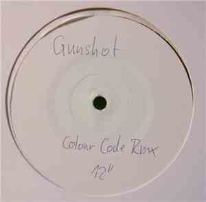 Gunshot - Colour Code Remixes