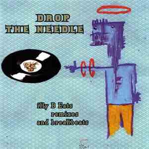 IllyB - Drop The Needle