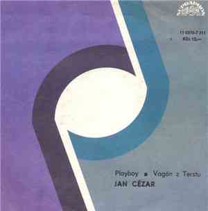 Jan Cézar - Playboy • Vagón Z Terstu