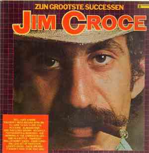 Jim Croce - Zijn Grootste Successen