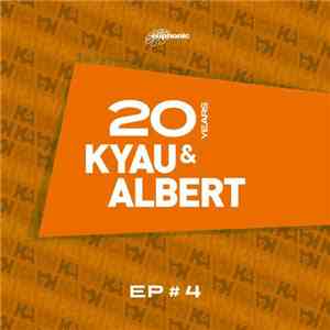 Kyau & Albert - 20 Years (EP # 4)