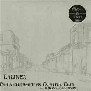 Lalinea - Pulverdampf In Coyote City