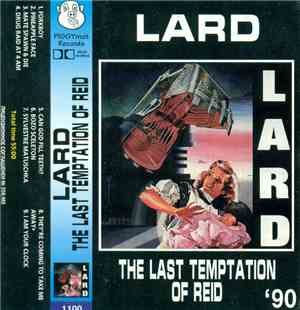 Lard - The Last Temptation Of Reid
