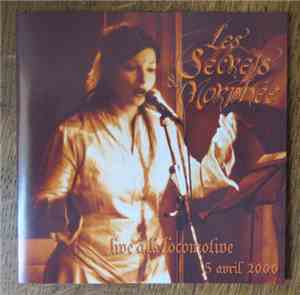 Les Secrets De Morphée - Live À La Locomotive - 5 Avril 2000