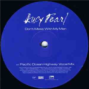 Lucy Pearl - Don't Mess With My Man