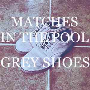 Matches In The Pool - Grey Shoes