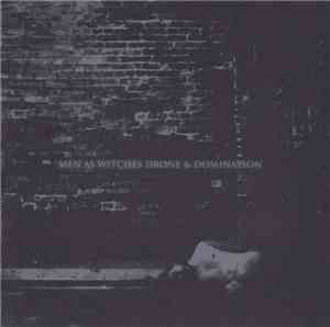Men As Witches - Drone & Domination