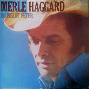 Merle Haggard - Ramblin' Fever
