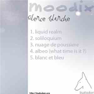 Moodix - Silence Blanche