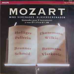 Mozart - Holliger, Pellerin, Brunner, Schmidt, Thunemann, Wilkie, Baumann,  ...