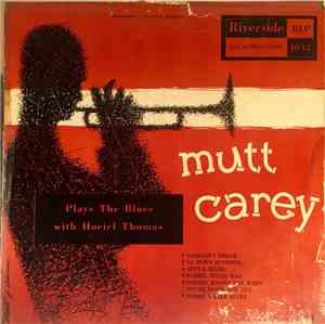 Mutt Carey With Hociel Thomas - Plays The Blues